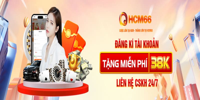 HCM66 - Thiên đường giải trí không điểm trừ